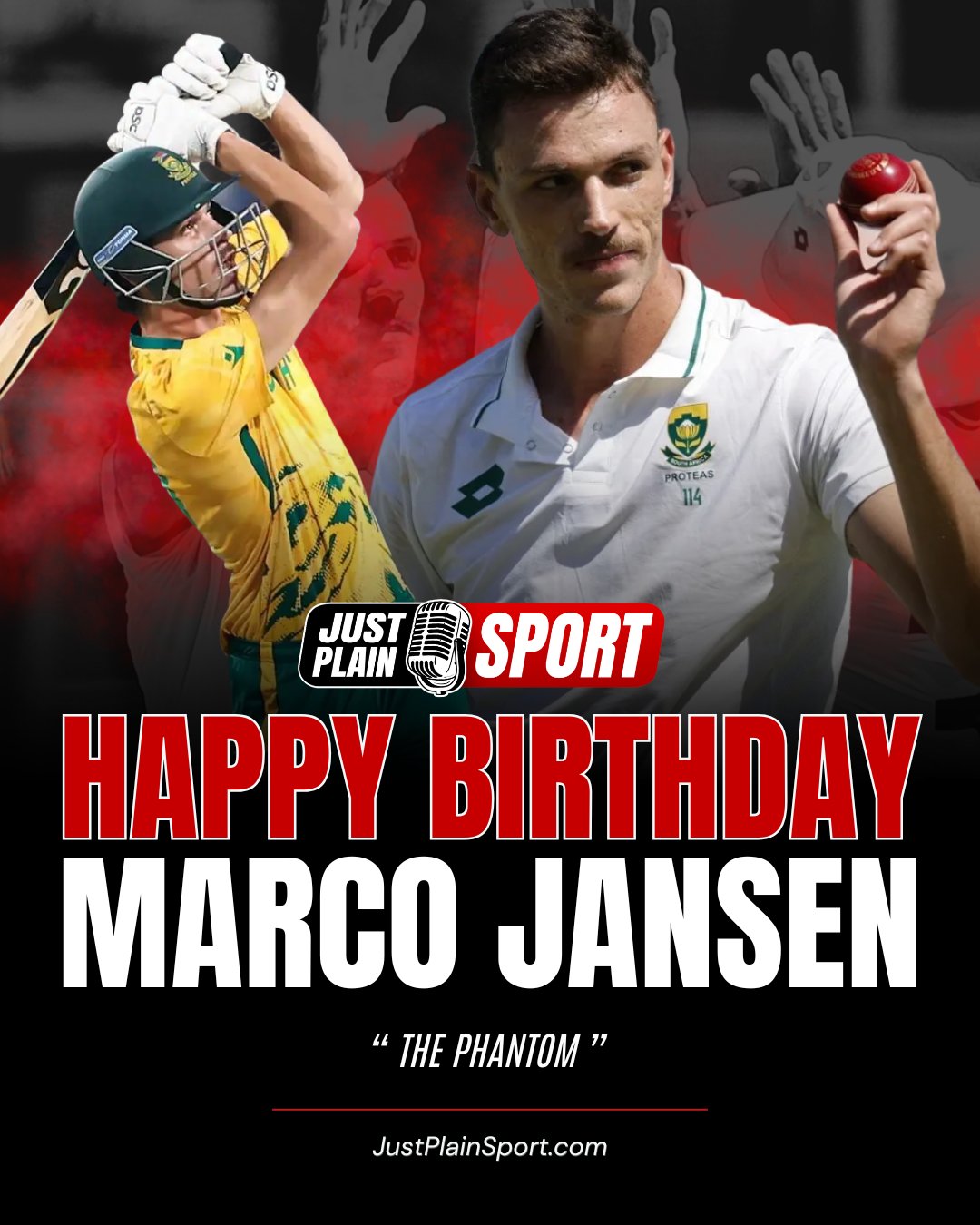 🎂 HAPPY BIRTHDAY MARCO JANSEN 🇿🇦

The towering enforcer of the Proteas pace attack brings raw aggression and physical dominance every time he steps onto the pitch. 

Known as The Phantom for his ability to extract steep bounce from nowhere, the left-arm warrior has become a vital powerhouse in the South African bowling arsenal.

⸻
👉 “He's just one of those cricketers who never backs down from a fight on the field.” – Jay | JPS
⸻

This engine room contributor has already stamped his authority on the international stage, racking up 89 Test wickets and maintaining a strike rate that haunts top-order batsmen. 

A genuine all-format weapon, his prowess extends to the crease where he has notched over 400 Test runs and secured a vital role in the T20 World Cup final squad, proving his grit in the trenches of the middle order.

Beyond the boundary rope, The Phantom is recognized for his quiet intensity and dedication to the badge. His rise from the North West ranks to a global enforcer serves as a blueprint for the next generation of South African speedsters who value hard work over hype.

🎙️ Story by JustPlainSport .com
📸 Photos via SA Cricket

#JustPlainSport 🏉 | #Birthday #MarcoJansen #Proteas #Cricket