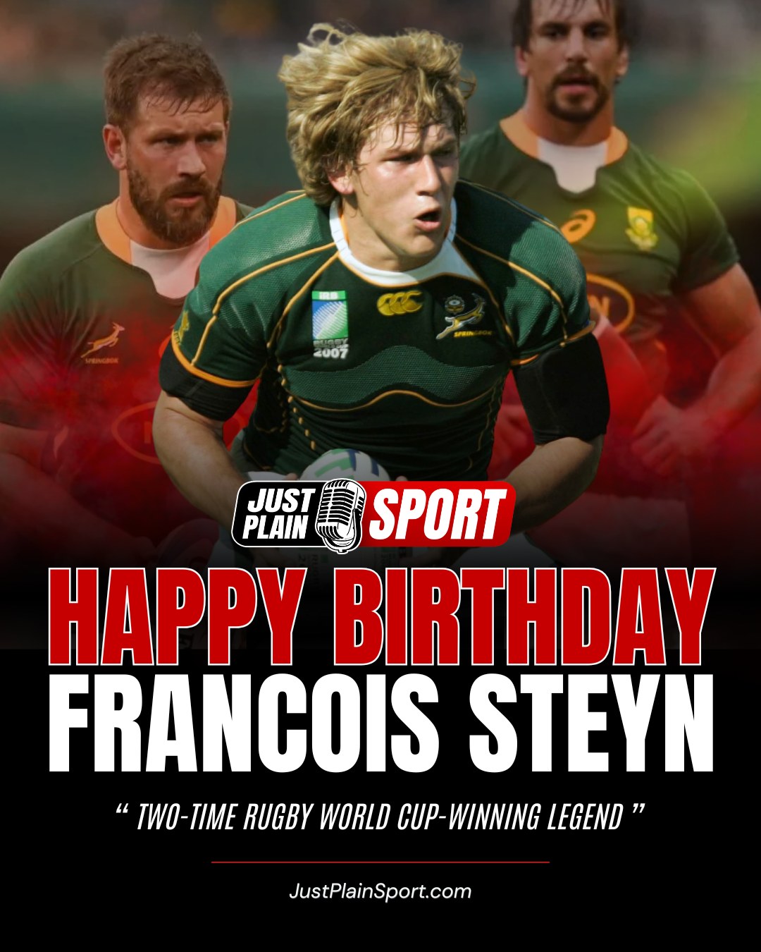 🎂 HAPPY BIRTHDAY FRANS STEYN 🇿🇦

The ultimate utility warrior and the longest-serving engine of South African rugby, Francois Philippus Lodewyk Steyn remains a titan of the physical game. 

Known as The Two-Time Titan, his presence in the trenches provided a psychological edge that few in history could match, combining raw powerhouse strength with a tactical boot that could strike from his own half.

⸻
👉 “He’s THE MAN who redefined the long-range game and stood as a granite pillar for the Boks whenever the war got dirty.” – Jay | JPS
⸻

A dual World Cup winner with 78 caps for the Springboks, he stands as one of only two South Africans to lift the Webb Ellis Cup twice. 

His career points tally of 165 is bolstered by legendary drop goals and a monstrous kicking range that defined the 2007 and 2019 campaigns, proving he was the ultimate enforcer across three decades of elite competition.

Beyond the trophies, his legacy is defined by a deep humility and a fierce loyalty to the jersey. Whether in the Bloemfontein mud or the bright lights of Paris, he remained a leader who spoke through action, inspiring the next generation of powerhouse players to maintain the standard of the green and gold.

🎙️ Story by JustPlainSport .com
📸 Images via SA Rugby 

#JustPlainSport 🏉 | #Birthday #FransSteyn #Springboks #Rugby #RWC