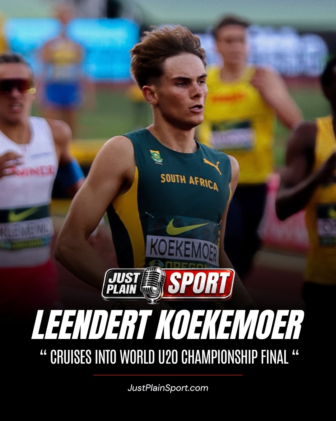 🇿🇦 KOEKEMOER CRUISES INTO WORLD U20 CHAMPIONSHIP 400M FINAL 🏃

Leendert Koekemoer cruised to a heat-winning 45.18 in the semifinals of the men's 400m at the World Athletics U20 Championships, booking his spot in Friday's final and putting him one race away from a global age-group title.

The 19-year-old matched pace with Olympic 4x400m gold medallist Quincy Wilson, who won the other semifinal heat in 45.02. American Jayden Deleon, who beat Wilson at the US U20 Championships in June, took his heat in 45.49.

🎙️ FULL STORY on JustPlainSport .com

#Athletics #LeendertKoekemoer #WorldAthleticsU20 #JustPlainSport