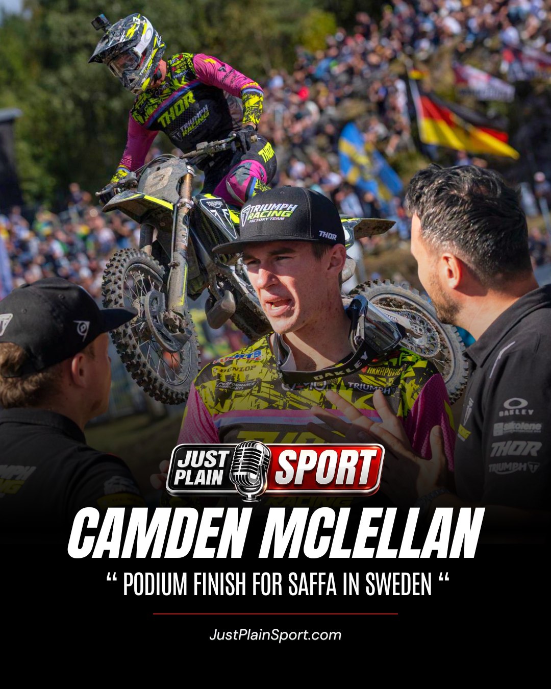 🇿🇦 CAMDEN McLELLAN MAKES IT FOUR STRAIGHT MX2 PODIUMS 🏁

Camden McLellan went 3-3 at Uddevalla to take third overall at the MXGP of Sweden — his fourth podium in a row and the tenth of his career, on one of the hardest, slickest tracks on the calendar.

🗣️ "Four podiums on the bounce on a track built to punish mistakes — that's not luck, that's a rider proving he belongs in this title fight!" – Jay

He's now third in the MX2 World Championship, 21 points off second with four rounds left. Arnhem is next, and the sand suits him.

🎙️ FULL STORY on JustPlainSport .com

📸 Images via Camden McLellan – Triumph Racing / MXGP Uddevalla Sweden

#CamdenMcLellan #MXGPofSweden #MX2 #SouthAfrica #MXGP #JustPlainSport