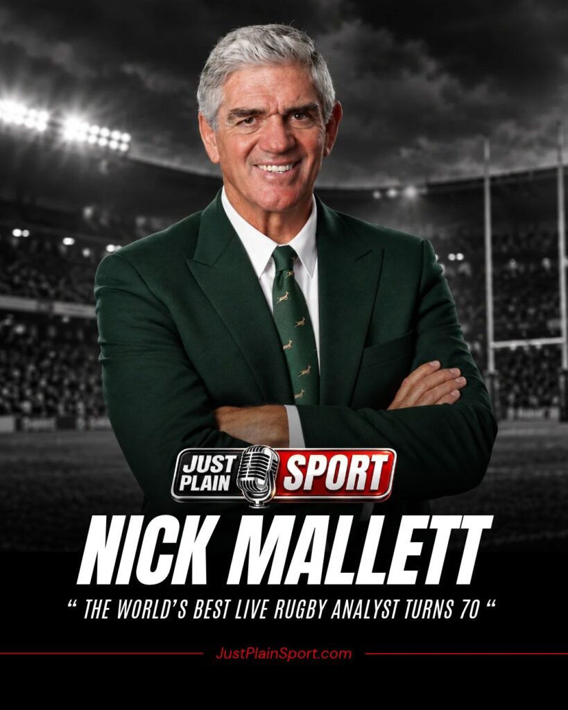 Nick Mallett — The World's Best Live Rugby Analyst Turns 70